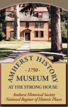 The Strong Homestead and Amherst Historical Society 